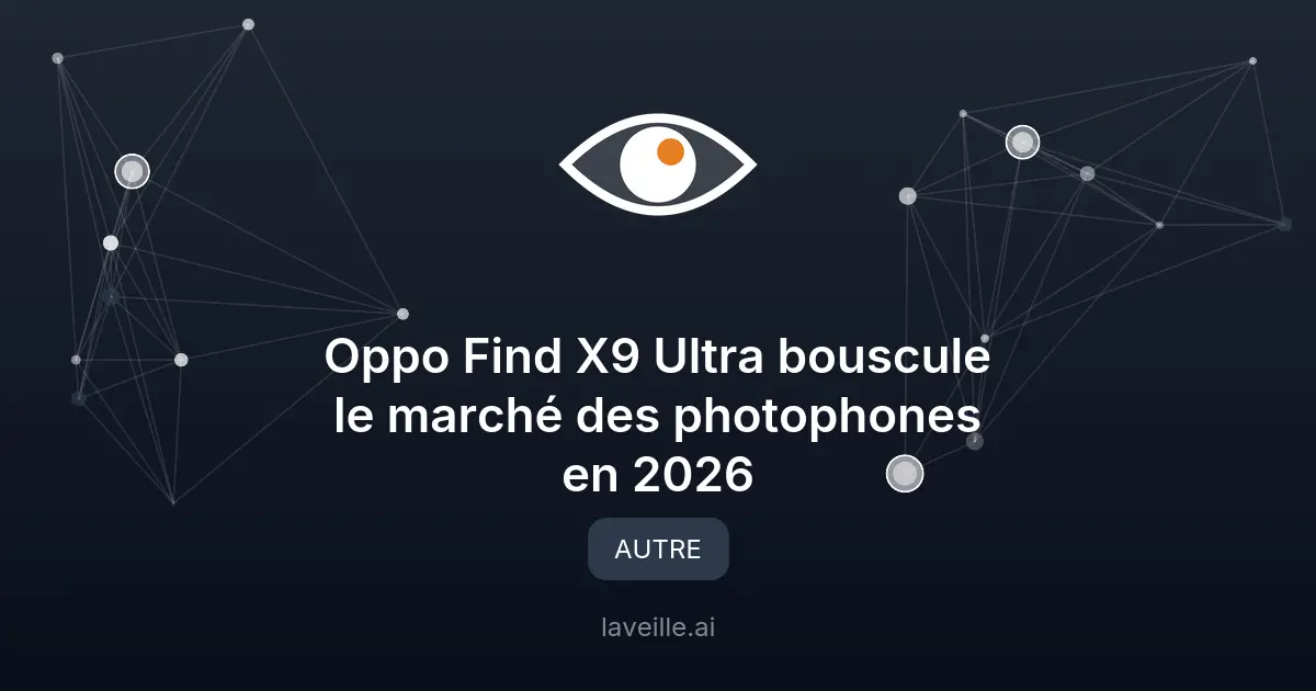 Oppo Find X9 Ultra : révolution en imagerie mobile en 2026